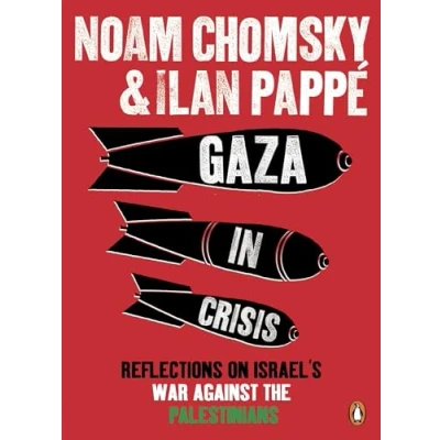 Abbildung von Gaza in Crisis: Reflections on Israel&#039;s War Against the Palestinians