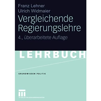 Abbildung von Vergleichende Regierungslehre (Grundwissen Politik, 4)