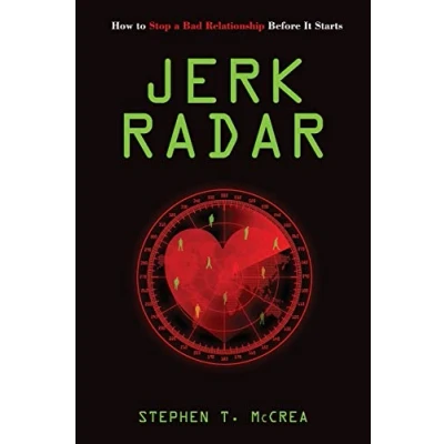Abbildung von Jerk Radar: How to Stop a Bad Relationship Before It Starts