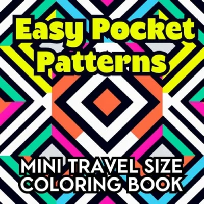 Abbildung von Easy Pocket Patterns Mini Travel Size Adult Coloring Book: For Relaxation and Mindfulness (Mini Bold Books, Band 5)