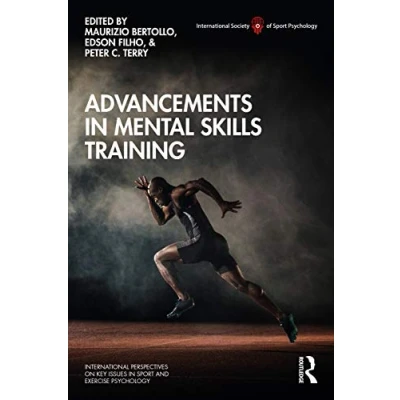 Abbildung von Advancements in Mental Skills Training (International Perspectives on Key Issues Sport and Exercise Psychology)