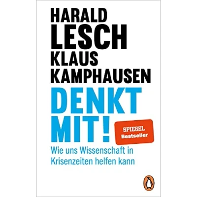 Abbildung von Denkt mit!: Wie uns Wissenschaft in Krisenzeiten helfen kann
