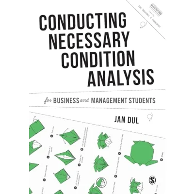 Abbildung von Conducting Necessary Condition Analysis for Business and Management Students (Mastering Research Methods)