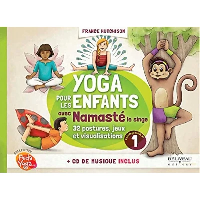 Abbildung von Yoga pour les enfants avec Namasté Guide pratique Livre + CD: Plus de 32 postures, jeux et visualisations