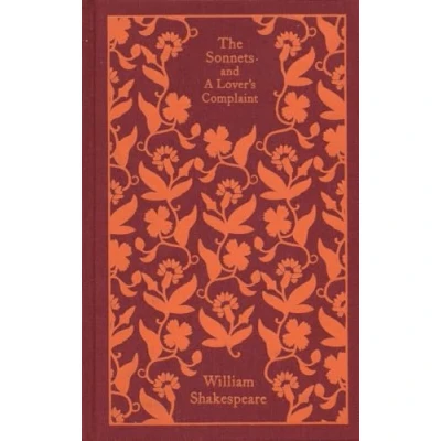 Abbildung von The Sonnets and a Lover&#039;s Complaint: Complaint (Clothbound Classics) (Penguin Clothbound