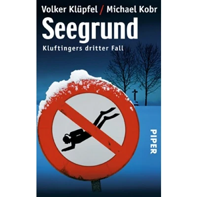 Abbildung von Seegrund (Kluftinger Krimis 3): Kluftingers dritter Fall Kluftinger ermittelt
