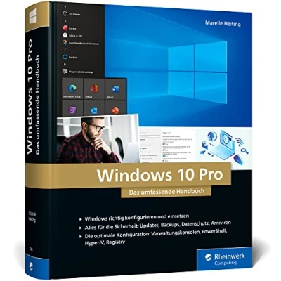 Abbildung von Windows 10 Pro: Das umfassende Handbuch. 1.000 Seiten Praxis inkl. PowerShell, Hyper V und mehr