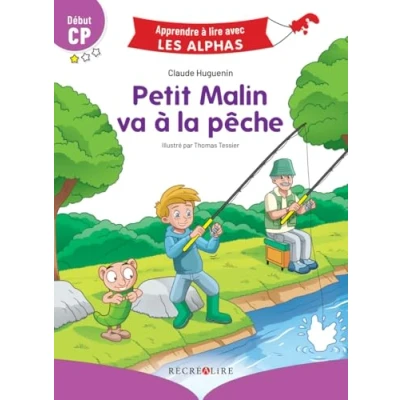 Abbildung von Petit Malin va à la pêche Début CP