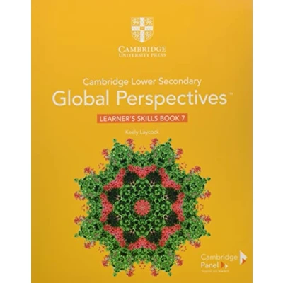 Abbildung von Cambridge Lower Secondary Global Perspectives, Stage 7 Learner&#039;s Skills Book