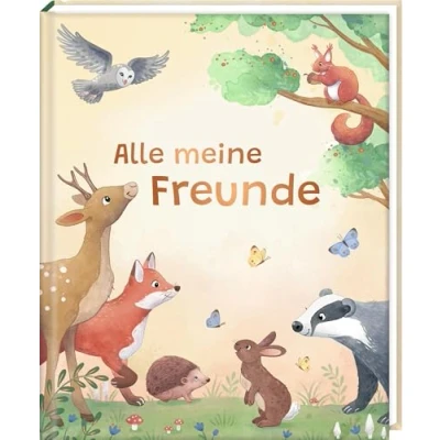 Abbildung von Freundebuch Alle meine Freunde: Waldtiere: für Kita, Kindergarten und erste Freunde, Jungen Mädchen
