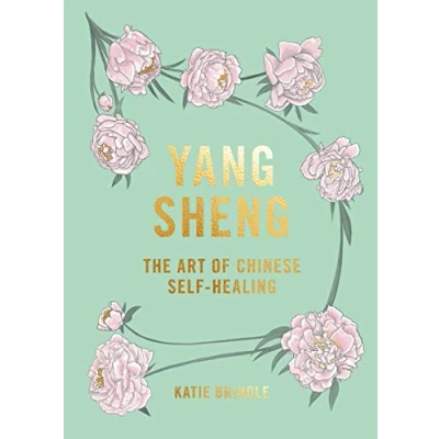 Abbildung von Yang Sheng: The Art of Chinese Self Healing