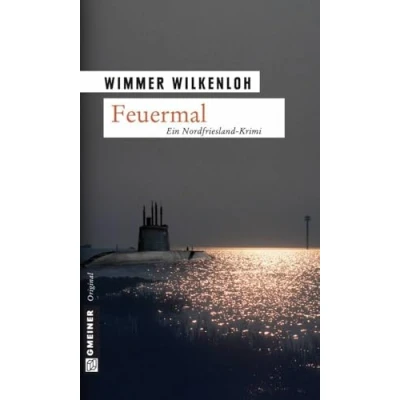 Abbildung von Feuermal: Der zweite Fall für Jan Swensen (Kriminalromane im GMEINER Verlag)