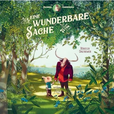 Abbildung von Eine wunderbare Sache: Vom Glück der Freundschaft Ein Meisterwerk Illustrationskunst. (Jacominus Gainsborough)