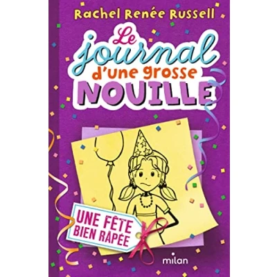 Abbildung von Le journal d&#039;une grosse nouille, Tome 02: Une fête bien râpée