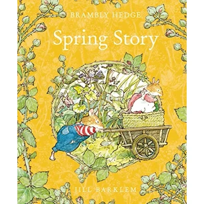Abbildung von Spring Story: Introduce children to the seasons in gorgeously illustrated classics of Brambly Hedge!