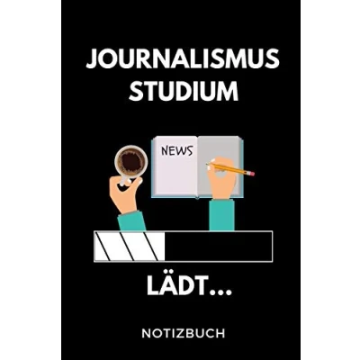 Abbildung von JOURNALISMUS Studium LÄDT... NOTIZBUCH: A5 Studienplaner zum dualen Notizbuch für duale Studenten Semesterplaner witziger Spruch ... Erstes Semester Pruefung Geburtstag