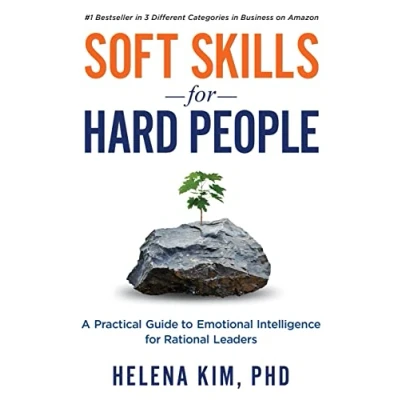 Abbildung von Soft Skills for Hard People: A Practical Guide to Emotional Intelligence Rational Leaders