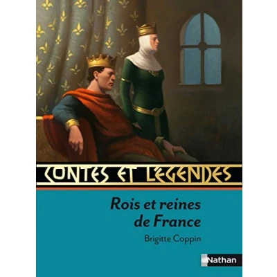 Abbildung von Contes et Légendes:Rois reines de France