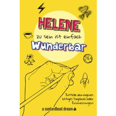 Abbildung von Helene zu sein ist einfach wunderbar: Ein personalisiertes (DIY) eigenes lustiges Tagebuch