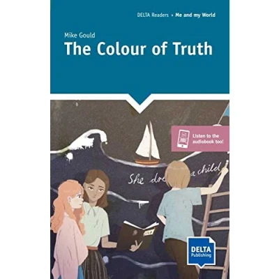 Abbildung von The Colour of Truth: Reader with audios and digital extras (DELTA Reader: Sustainability)