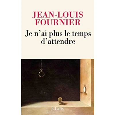 Abbildung von Je n&#039;ai plus le temps d&#039;attendre