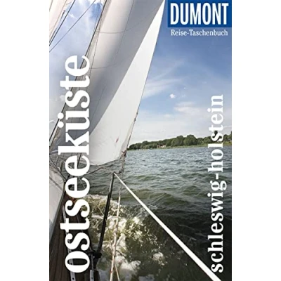 Abbildung von DuMont Reise Taschenbuch Reiseführer Ostseeküste Schleswig Holstein: plus Reisekarte. Mit individuellen Autorentipps und vielen Touren.