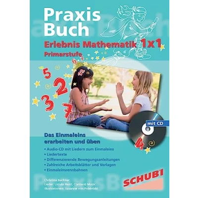 Abbildung von Erlebnis Mathematik 1x1: Das Einmaleins erarbeiten und üben Praxisbuch (Praxisbuch 1 x 1)