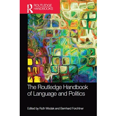 Abbildung von The Routledge Handbook of Language and Politics (Routledge Handbooks in Linguistics)