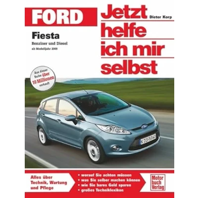 Abbildung von Ford Fiesta Benziner und Diesel: ab Modelljahr 2008 (Jetzt helfe ich mir selbst)