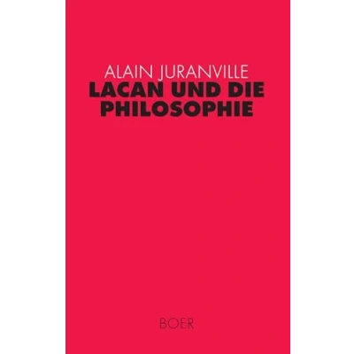 Abbildung von Lacan und die Philosophie: Aus dem Französischen übersetzt von Hans Dieter Gondek (Forschungen)