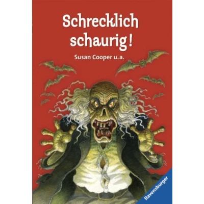 Abbildung von Schrecklich schaurig!: Gruselgeschichten (Ravensburger Taschenbücher)