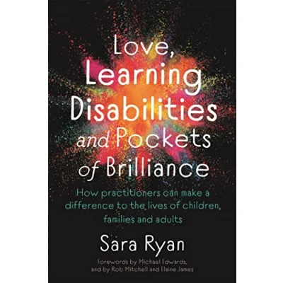 Abbildung von Love, Learning Disabilities and Pockets of Brilliance: How Practitioners Can Make a Difference to the Lives Children, Families Adults