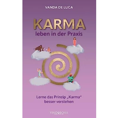 Abbildung von Karma leben in der Praxis: Lerne das Prinzip „Karma“ besser verstehen