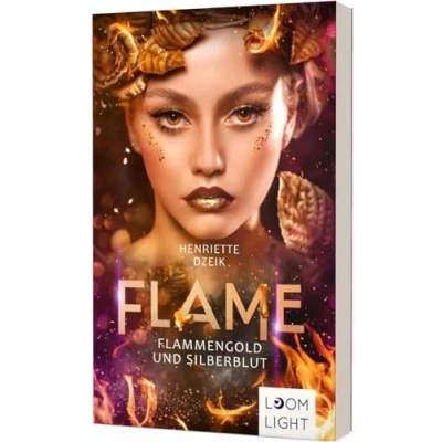 Abbildung von Flame 3: Flammengold und Silberblut: Spannende Götter Fantasy um eine gefährliche Liebe (3)