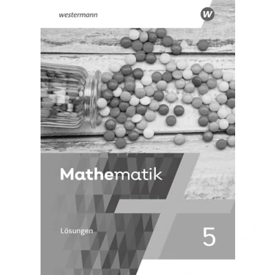 Abbildung von Mathematik Ausgabe 2021: Lösungen 5 (Mathematik: 2021 für Rheinland Pfalz, Saarland und Baden Württemberg)