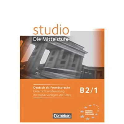 Abbildung von Studio: Die Mittelstufe Deutsch als Fremdsprache B2: Band 1: Unterrichtsvorbereitung mit Kopiervorlagen und Tests