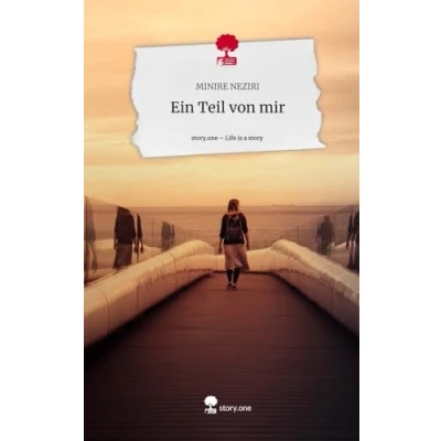 Abbildung von Ein Teil von mir. Life is a Story story.one