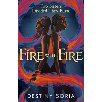Abbildung von Fire with Fire: The epic contemporary fantasy of dragons and sisterhood