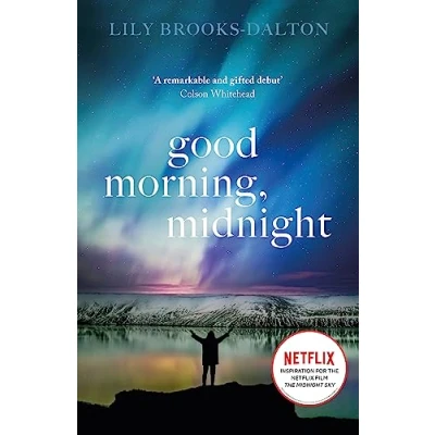 Abbildung von Good Morning, Midnight: NOW THE MAJOR NETFLIX FILM &#039;THE MIDNIGHT SKY&#039;
