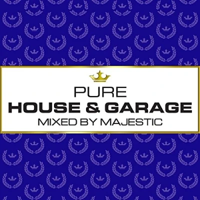 Abbildung von Pure House &amp; Garage Mixed By Majestic