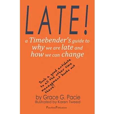 Abbildung von Late!: A Timebender’s Guide to Why We Are Late and How Can Change