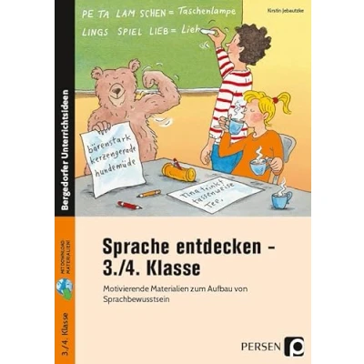 Abbildung von Sprache entdecken 3./4. Klasse: Motivierende Materialien zum Aufbau von Sprachbewusstsein