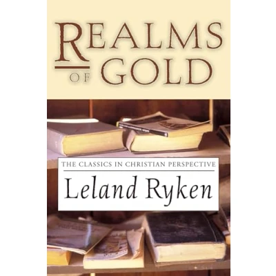 Abbildung von Realms of Gold: The Classics in Christian Perspective