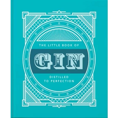 Abbildung von The Little Book of Gin: Distilled to Perfection