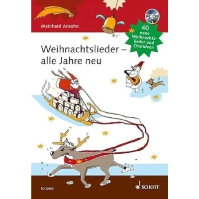 Abbildung von Weihnachtslieder alle Jahre neu: 40 neue und Chorideen. Liederbuch.