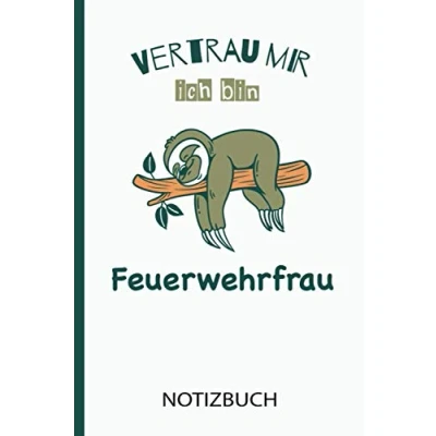 Abbildung von Vertrau mir ich bin Feuerwehrfrau: A5 Notizbuch als Geschenk für eine Feuerwehrfrau /punktiert Geschenke zum GeburtstagGeburtstagsgeschenk Kollegin