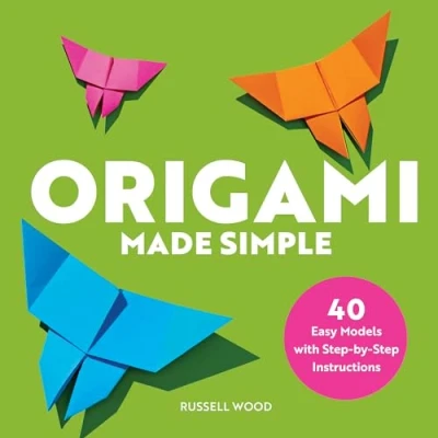 Abbildung von Origami Made Simple: 40 Easy Models with Step by Instructions
