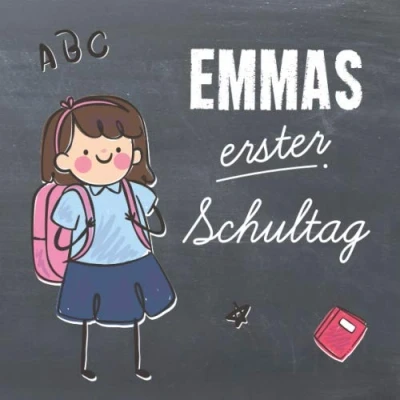 Abbildung von Emmas erster Schultag: Kreatives Erinnerungsalbum &amp; Gästebuch zur Einschulung / Schulanfang, 21x21cm