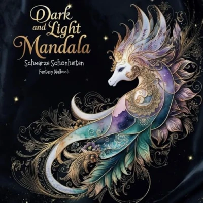 Abbildung von Dark and Light Mandala: Schwarze Schönheiten Fantasy Mandala Malbuch für Erwachsene Seiten leuchtende Kunstwerke