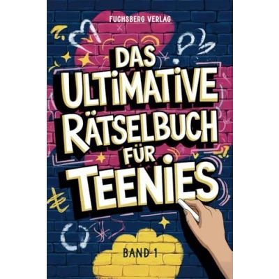 Abbildung von Das ultimative Rätselbuch für Teenies: Rätsel Jungs und Mädchen ab 12 Jahre Sudoku, Kreuzworträtsel, Wortsuchrätsel, Logicals (Wunderbare Rätselbücher Teenager, Band 1)